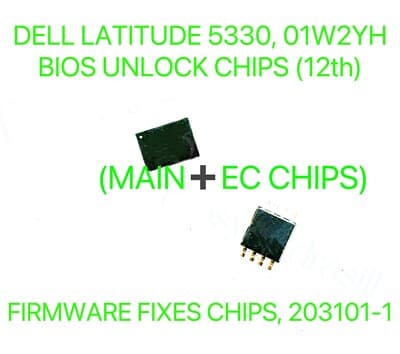 DELL LATITUDE 5330, ADMIN NO PASSWORD BIOS CHIP 203101-1 1W2YH (MAIN＋EC ...