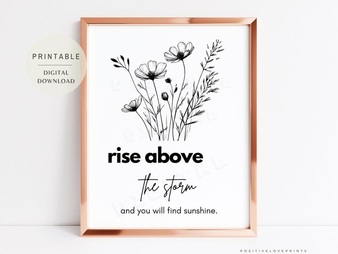 Motivational Quotes, Rise Above, Printable Wall Art, Overcome ...