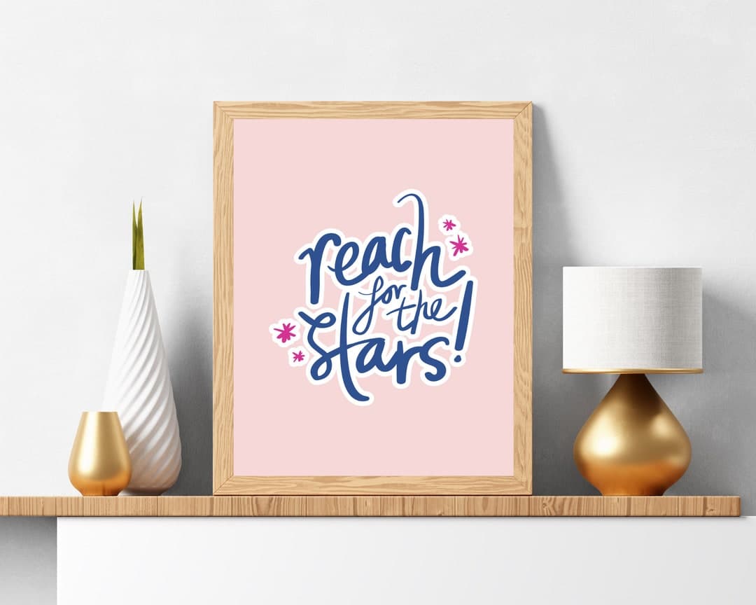 Reach for the Stars, Printable Wall Art, Positive Saying Quotes ...