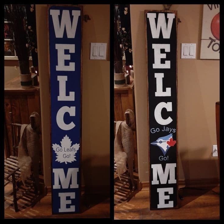 Toronto Maple Leaf / Blue Jay's Welcome Sign | Barn wood signs, Porch ...