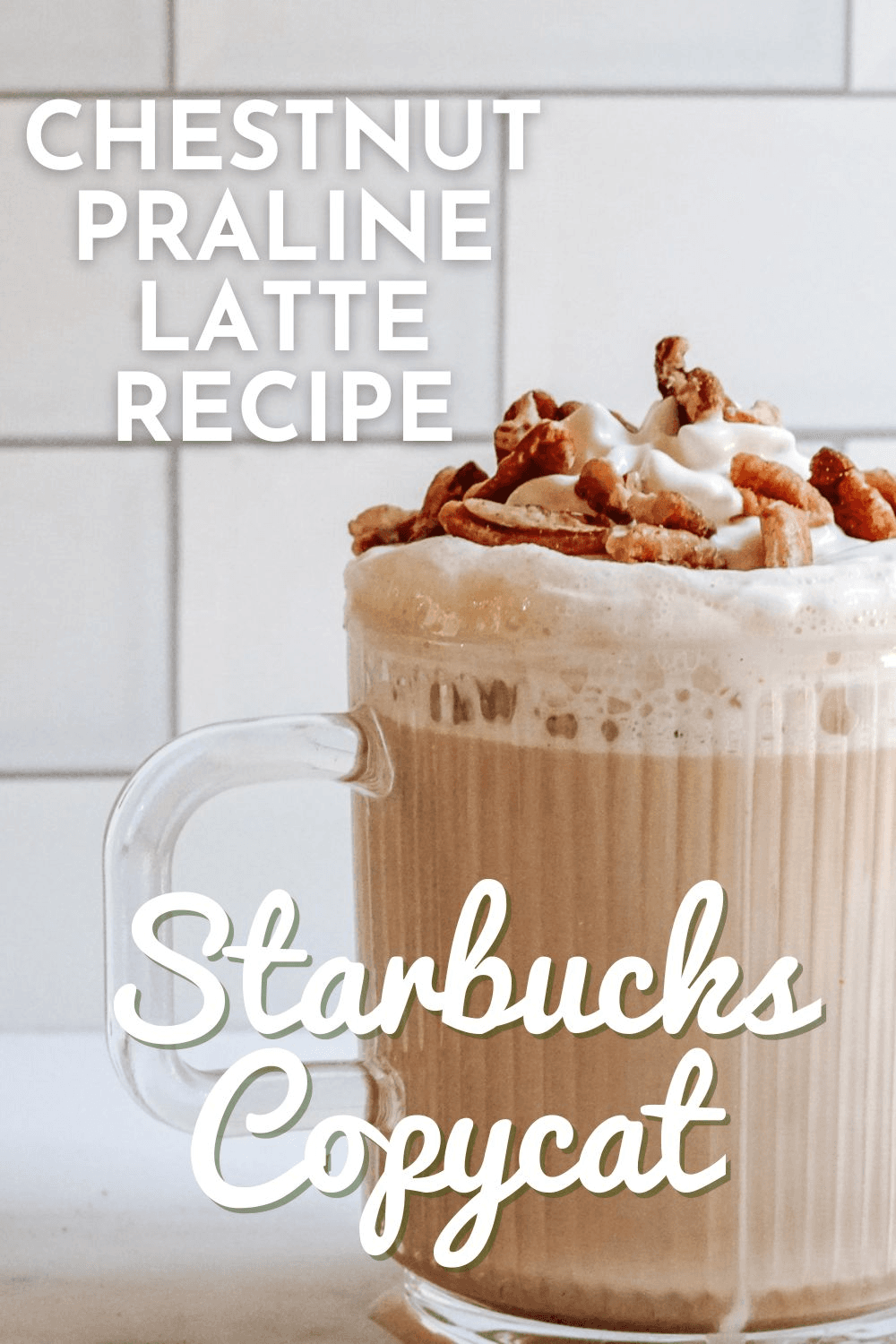 Chestnut Praline Latte - A Cozy Holiday Treat