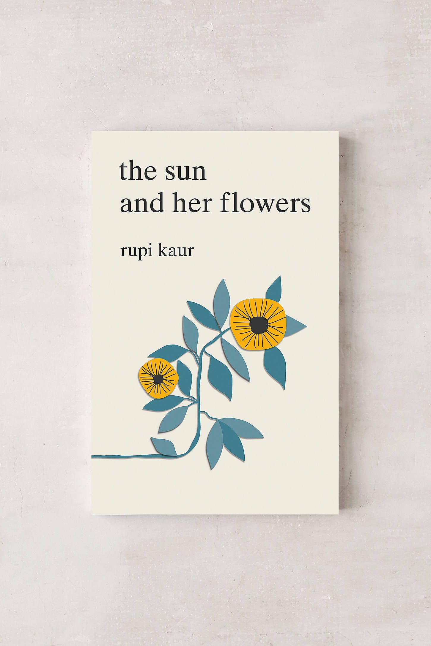 the sun and her flowers By Rupi Kaur | Poetry books, Books, Book worms