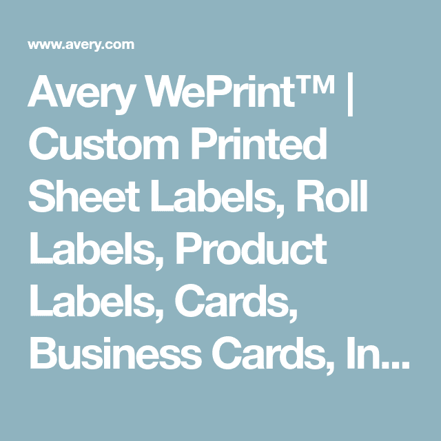 Avery WePrint™ | Custom Printed Sheet Labels, Roll Labels, Product ...
