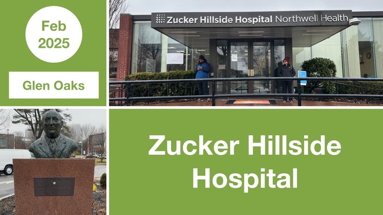 Zucker Hillside Hospital | Glen Oaks | Queens | NYC | USA - YouTube