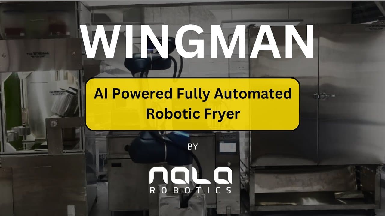 The WINGman - AI Powered Fully Automated Robotic Fryer by Nala Robotics ...