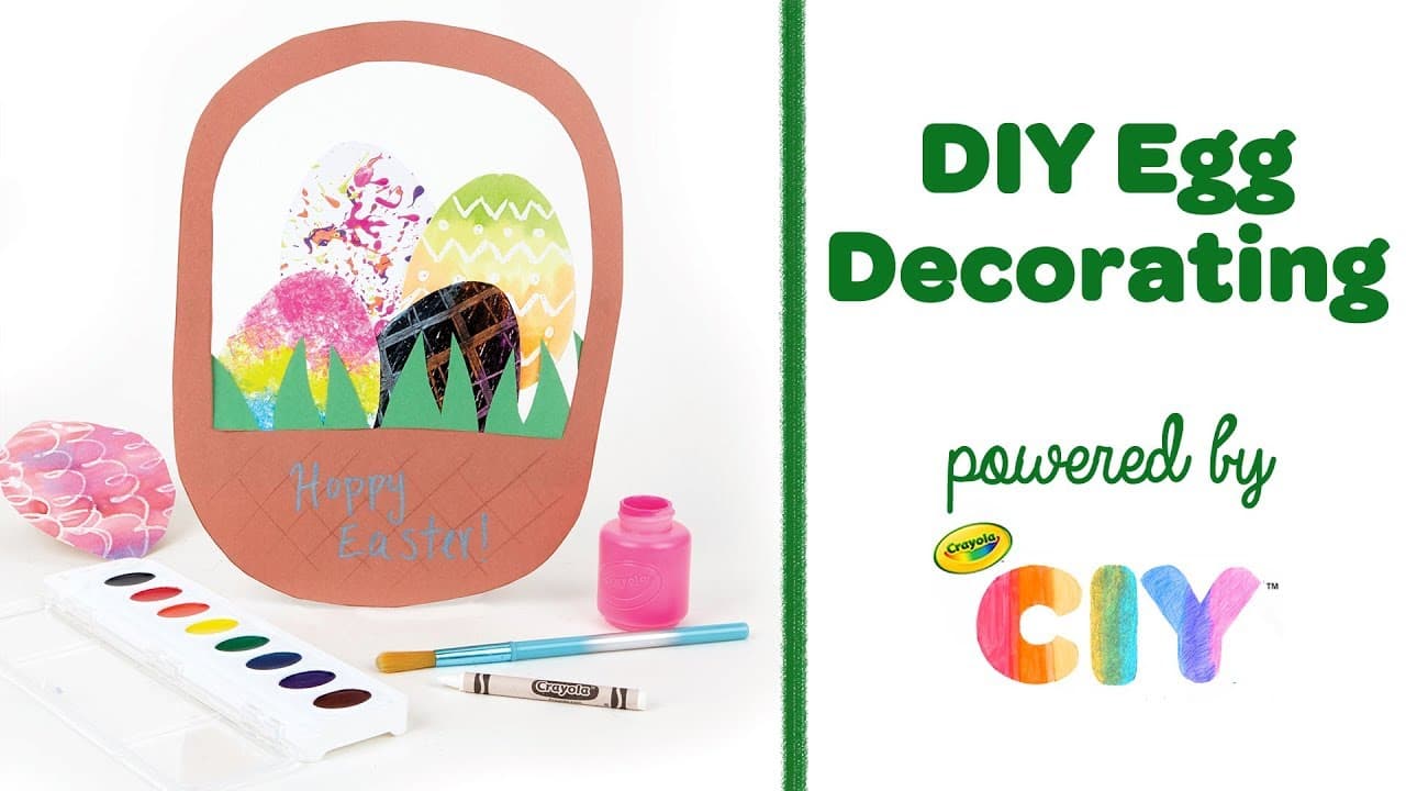 DIY Egg Decorating || Crayola CIY: Create It Yourself - YouTube