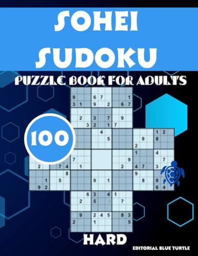 Sohei Sudoku Book for Adults Hard (100 Puzzles): 100 Hard Sohei Sudoku Puzzles – For Experienced Solvers Seeking a Challenge!