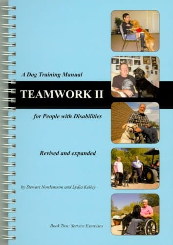 Teamwork II - Dog Training Manual for People with Disabilities (Service Exercises)