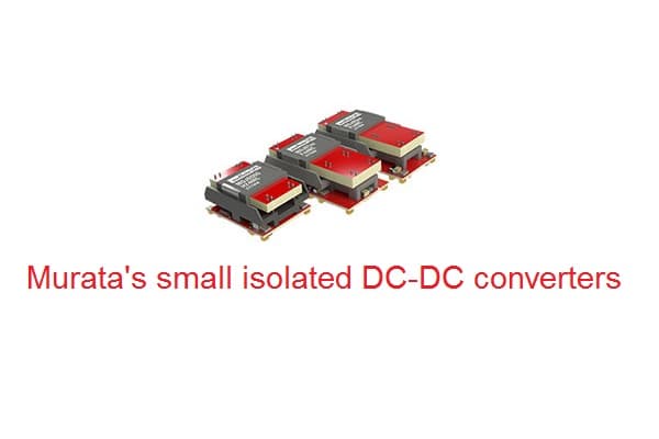 Murata's small isolated DC-DC converters for renewable energy ...